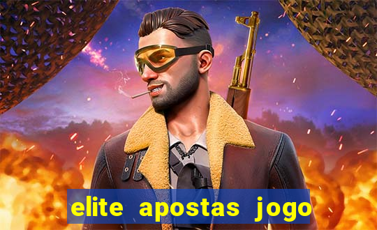 elite apostas jogo do bicho